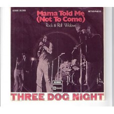 THREE DOG NIGHT - Mama told me (not to come)