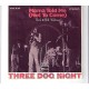 THREE DOG NIGHT - Mama told me (not to come)