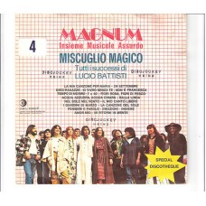 MISCUGLIO MAGICO - Magnum