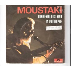 GEORGES MOUSTAKI - Humblement il est venu