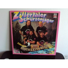 ZILLERTALER SCHÜRZENJÄGER - Zillertaler Hochzeitsblues