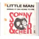 SONNY & CHER - Little man