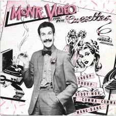 MONTE VIDEO & THE CASSETTES - Shoop shoop, diddy wop, cummy cumma wang dang