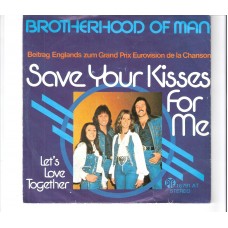 BROTHERHOOD OF MAN - Save your kisses for me