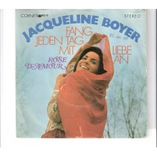 JACQUELINE BOYER - Fang jeden Tag mit Liebe an