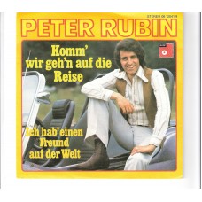 PETER RUBIN - Komm wir geh´n auf die Reise