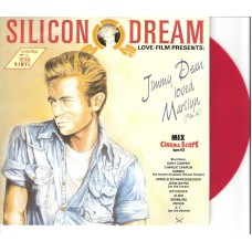 SILICON DREAM - Jimmy Dean loved Marilyn                         ***red Vinyl***