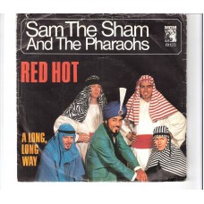 SAM THE SHAM & THE PHARAOHS - Red hot