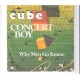 CUBE - Concert boy