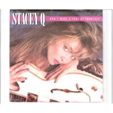 STACEY Q - Don´t make a fool of yourself