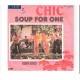 CHIC - Soup for one