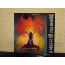 KINETIC DISSENT - I will fight no more forever