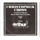 CHRISTOPHER CROSS - Arthurs theme
