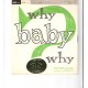 RAY BUCKINGHAM - Why Baby why