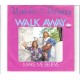 WATERLOO & ROBINSON - Walk away