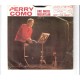 PERRY COMO - One more mountain