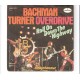 BACHMANN TURNER OVERDRIVE - Roll on down the highway