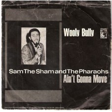 SAM THE SHAM & THE PHARAOHS - Wooly bully