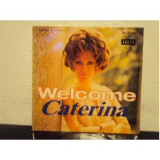 CATERINA VALENTE - Welcome Caterina