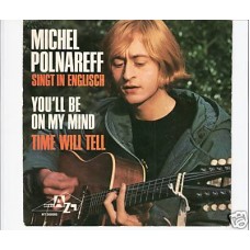 MICHEL POLNAREFF - You´ll be on my mind