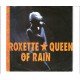 ROXETTE - Queen of rain