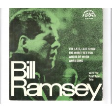 BILL RAMSEY & THE PAUL KUHN TRIO                                        ***EP***