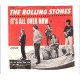 ROLLING STONES - It´s all over now      ***US London***