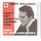 ANDY WILLIAMS - Can´t get used to losing you