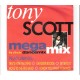 TONY SCOTT - The megamix