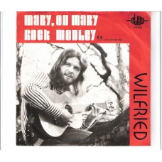 WILFRIED - Mary, oh Mary