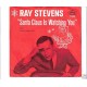RAY STEVENS - Santa Claus is watching you