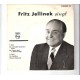 FRITZ JELLINEK - singt                         ***EP***