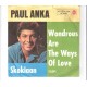 PAUL ANKA - Wondrous are the ways of love