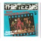 TEENS - Never gonna tell no lie to you