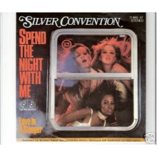 SILVER CONVENTION - Spend the night with me