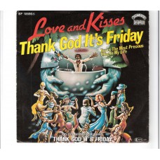 LOVE AND KISSES - Thank god it´s friday