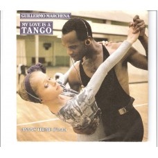 GUILLERMO MARCHENA - My love is a tango