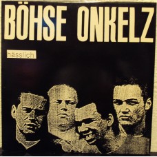 BÖHSE ONKELZ - Hässlich