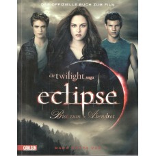 DIE TWILIGHT SAGA - Eclipse Biss zum Abendrot