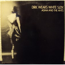 ADAM & THE ANTS - Dirk wears white sox