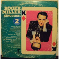 ROGER MILLER - King high