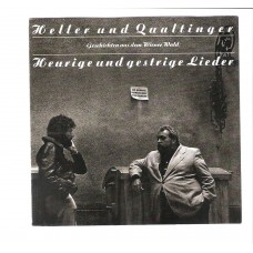 ANDRE HELLER & HELMUT QUALTINGER - Heurige und gestrige Lieder