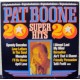 PAT BOONE - 20 Super Hits