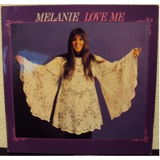 MELANIE - Love me                                   ***Aut - Press***