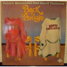 PATRICK HERNANDEZ & HERVE THOLANCE - Back to boogie