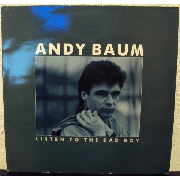 ANDY BAUM - Listen to the bad boy