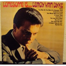 LEROY VAN DYKE - Lonesome is ...