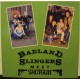 BADLAND SLINGERS - meets Shotgun