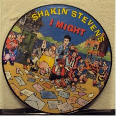 SHAKIN STEVENS - I might             ***Picture***