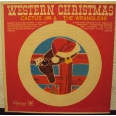CACTUS JIM & THE WRANGLERS - Western christmas